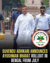 Bengal gets Rs 3,000 cr for healthcare revamp, Ayushman Bharat card rollout from July: Suvendu